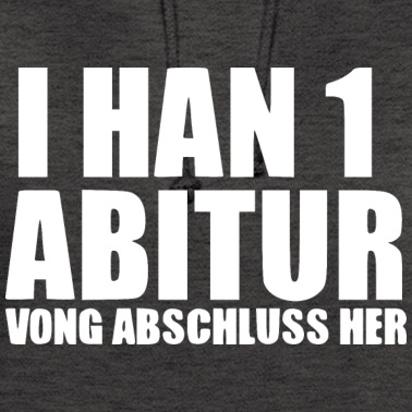 Abschlussklasse Hoodie - Abitur vong Schulabschluss her [white]