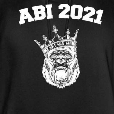 Abschlussklasse Hoodie - ABI 2021 GORILLA MIT KRONE