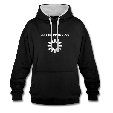 Abschlussklasse Hoodie - Phd in Progress Student Spruch Geschenk