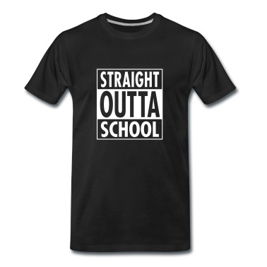 Abschlussklasse T-Shirt - Straight Outta School