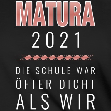 Abschlussklasse T-Shirt - Matura 2021