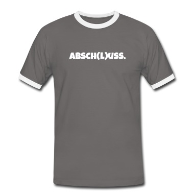 Abschlussklasse T-Shirt - Absch(l)uss Abschlussklasse AK