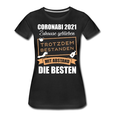 Abschlussklasse T-Shirt - Abitur Corona Spruch