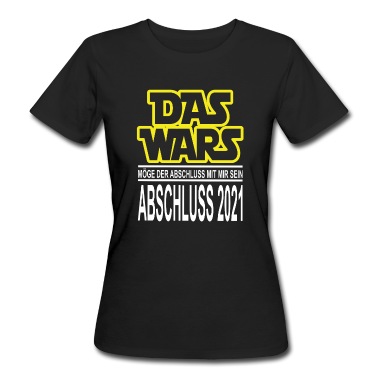 Abschlussklasse T-Shirt - spruch schul oder uni abschluss 2021