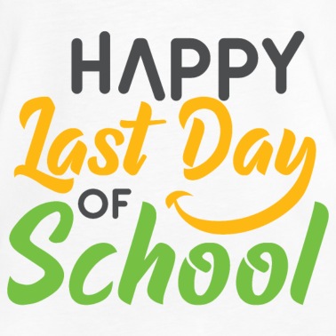 Abschlussklasse T-Shirt - Happy last day of school! Letzter Schultag