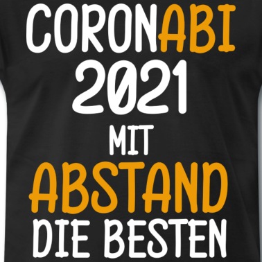 Abschlussklasse T-Shirt - Coronabi Lockdown Abitur Geschenk Abiturienten 21