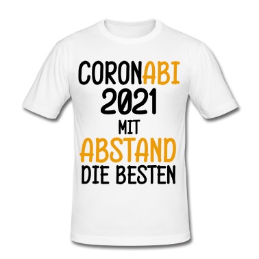 Abschlussklasse T-Shirt - Corona Abi 2021 Schüler die Besten Spruch Lockdown