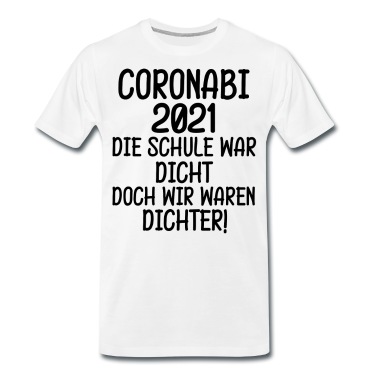Abschlussklasse T-Shirt - Schule Dicht wir Dichter Lockdown Junge Abitur 21