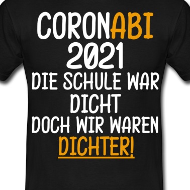 Abschlussklasse T-Shirt - Abitur Corona Homeschooling Abschluss abi Geschenk