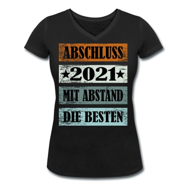 Abschlussklasse T-Shirt - Abschluss 2021 Mit Abstand Die Besten