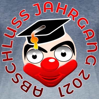 Abschlussklasse T-Shirt - Abschluss Jahrgang 2021 SCHULE UNIVERSITÄT BILDUNG