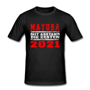 Abschlussklasse T-Shirt - Matura 2021 Motto Mit Abstand die Besten!