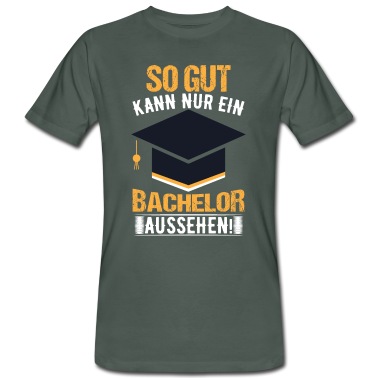 Abschlussklasse T-Shirt - Bachelor Abitur Sprüche