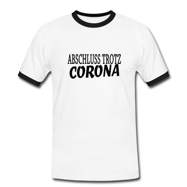 Abschlussklasse T-Shirt - Abschluss trotz Corona