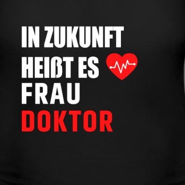 Abschlussklasse T-Shirt - In Zukunft heißt es Frau Doktor