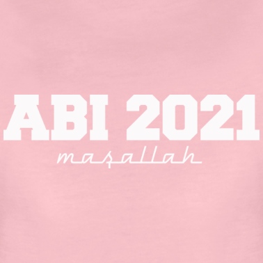 Abschlussklasse T-Shirt - ABI 2021 MASALLAH