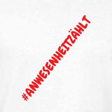 Abschlussklasse T-Shirt - #ANWESENHEITZÄHLT