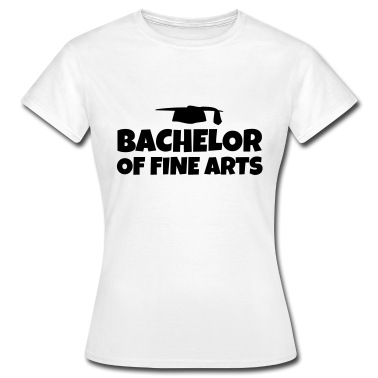 Abschlussklasse T-Shirt - Bachelor of Fine Arts Abschluss Studium Geschenk