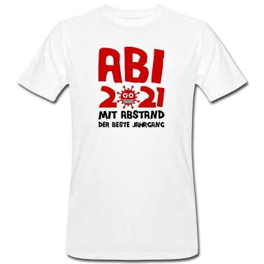 Abschlussklasse T-Shirt - Abi 2021 - Abitur Gymnasium Abschluss Mit Abstand