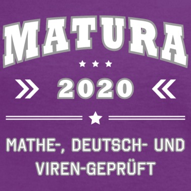 Abschlussklasse T-Shirt - Matura Abschluss Geschenk - Matura Virengeprüft
