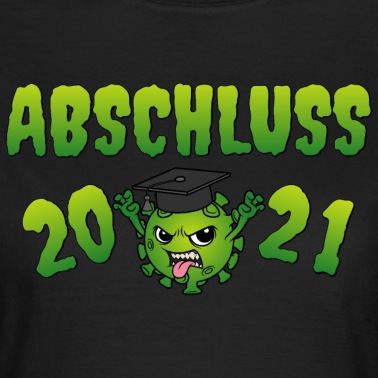 Abschlussklasse T-Shirt - Abschluss 2021 Corona Virus