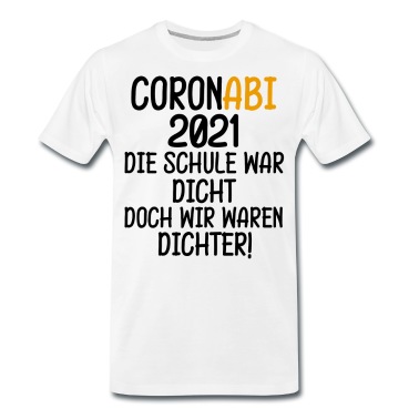 Abschlussklasse T-Shirt - Abitur Corona Homeschooling Abschluss abi Geschenk