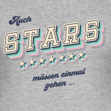 Abschlussklasse T-Shirt - Auch Stars müssen einmal gehen ...