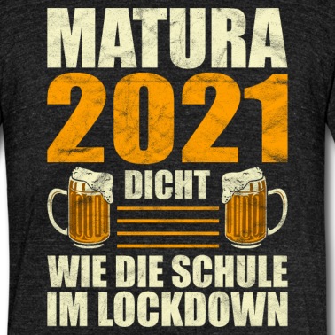 Abschlussklasse T-Shirt - Matura 2021 | Lustiges Lockdown & Schule Geschenk