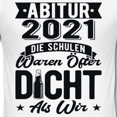 Abschlussklasse T-Shirt - Abitur 2021 lustige Geschenk