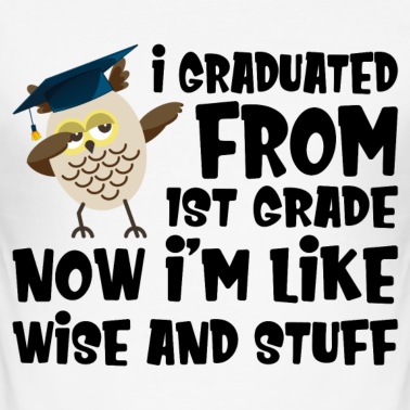 Abschlussklasse T-Shirt - I Graduated from 1st Grade Abschluss Geschenk.