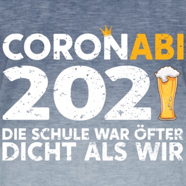 Abschlussklasse T-Shirt - Coronabi Abi Abitur 2021 Prüfung Abschluss Abiertu