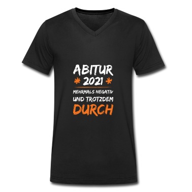 Abschlussklasse T-Shirt - Abitur 2021 Mehrmals Negativ Und Trotzdem Durch