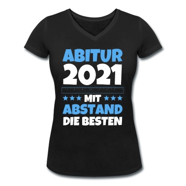 Abschlussklasse T-Shirt - Abitur 2021 mit Abstand die besten Abi
