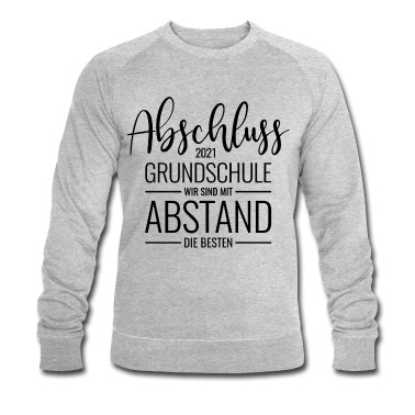 Grundschule Pullover - Abschluss 2021 Grundschule Mit Abstand die Besten