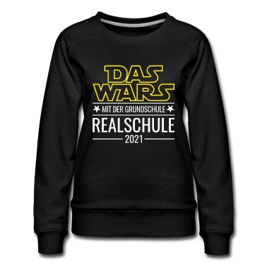 Grundschule Pullover - Realschule 2021 Das Wars mit der Grundschule