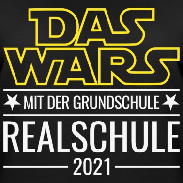 Grundschule Pullover - Realschule 2021 Das Wars mit der Grundschule