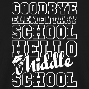 Grundschule Pullover - Goodbye Elementary school hello middle school