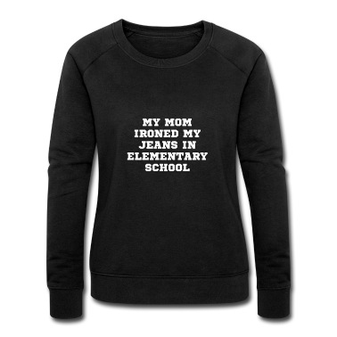 Grundschule Pullover - Meine Mutter hat meine Jeans in der Grundschule