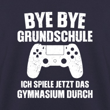 Grundschule Pullover - Bye Bye Grundschule Gymnasium Gamer Zocken