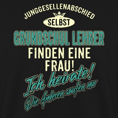 Grundschule Pullover - JGA BRAEUTIGAM - Grundschul Lehrer - finden eine