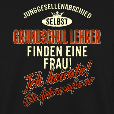 Grundschule Pullover - JGA BRAEUTIGAM - Grundschul Lehrer - finden eine