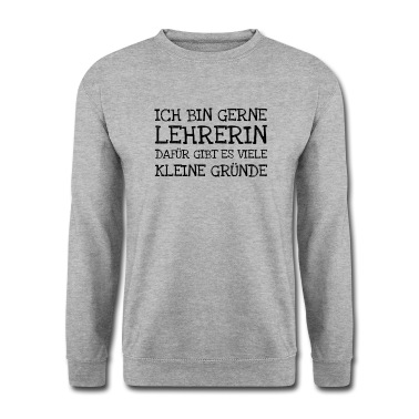 Grundschule Pullover - Ich Bin Gerne Lehrerin Dafür Gibt Es Viele Kleine