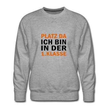 Grundschule Pullover - Platz da ich bin in der 1. Klasse