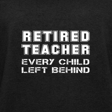 Grundschule Pullover - Pensionierter Lehrer Jedes Kind, das hinter dem Ruhestand zurückgelassen wurde