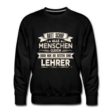 Grundschule Pullover - Gott schuf Lehrer besser Lehrerin