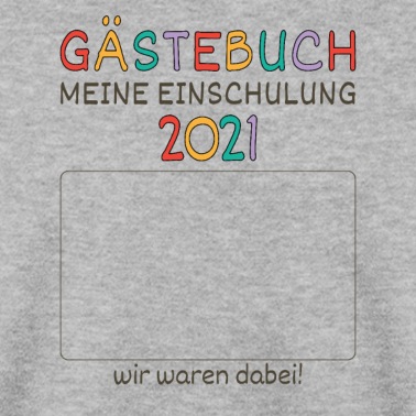 Grundschule Pullover - Einschulung 2021 Gästebuch Schulanfang Schule