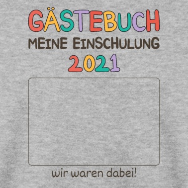 Grundschule Pullover - Einschulung 2021 Gästeliste Schulanfang Schule