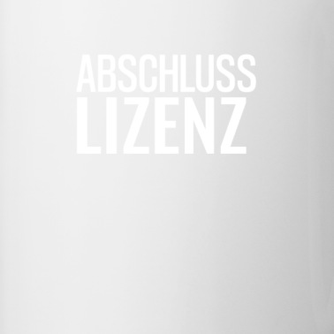 Abschluss Tasse - Abschluss T-Shirts Abschluss Lizenz