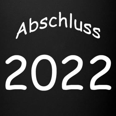 Abschluss Tasse - Abschluss 2022