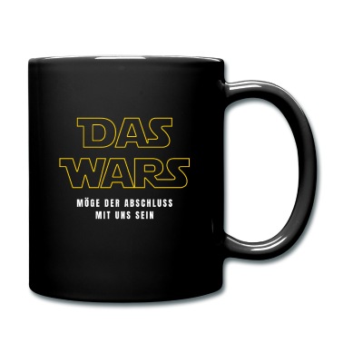 Abschluss Tasse - Das Wars Möge Der Abschluss Mit Uns Sein
